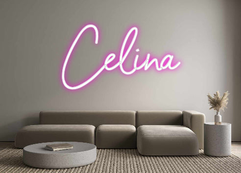 Custom Neon: Celina