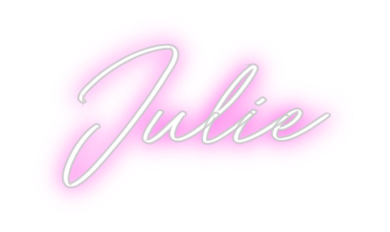 Custom Neon: Julie