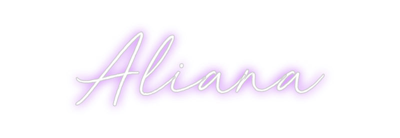 Custom Neon: Aliana