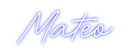Custom Neon: Mateo