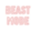 Custom Neon: BEAST
MODE