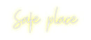 Custom Neon: Safe place