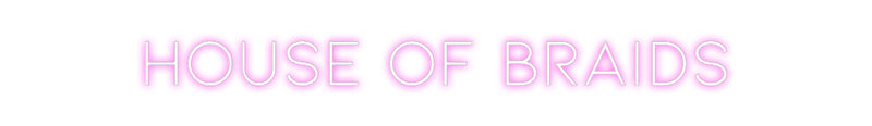 Custom Neon: House of Brai...