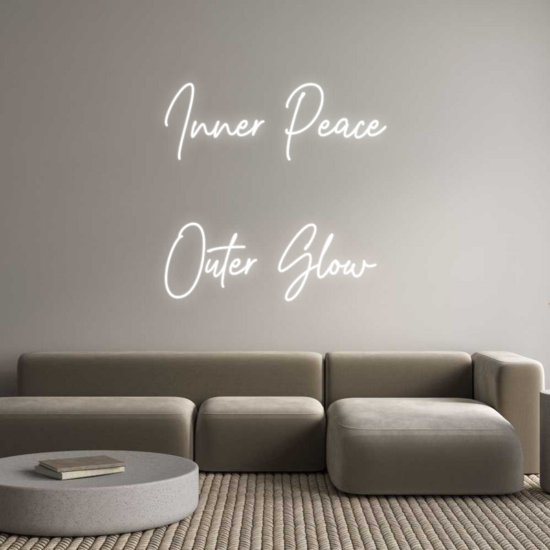 Custom Neon: Inner Peace 
...