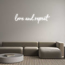 Custom Neon: love and repeat