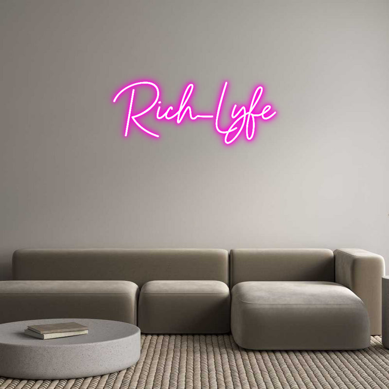 Custom Neon: Rich_Lyfe