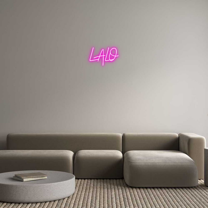 Custom Neon: LALO