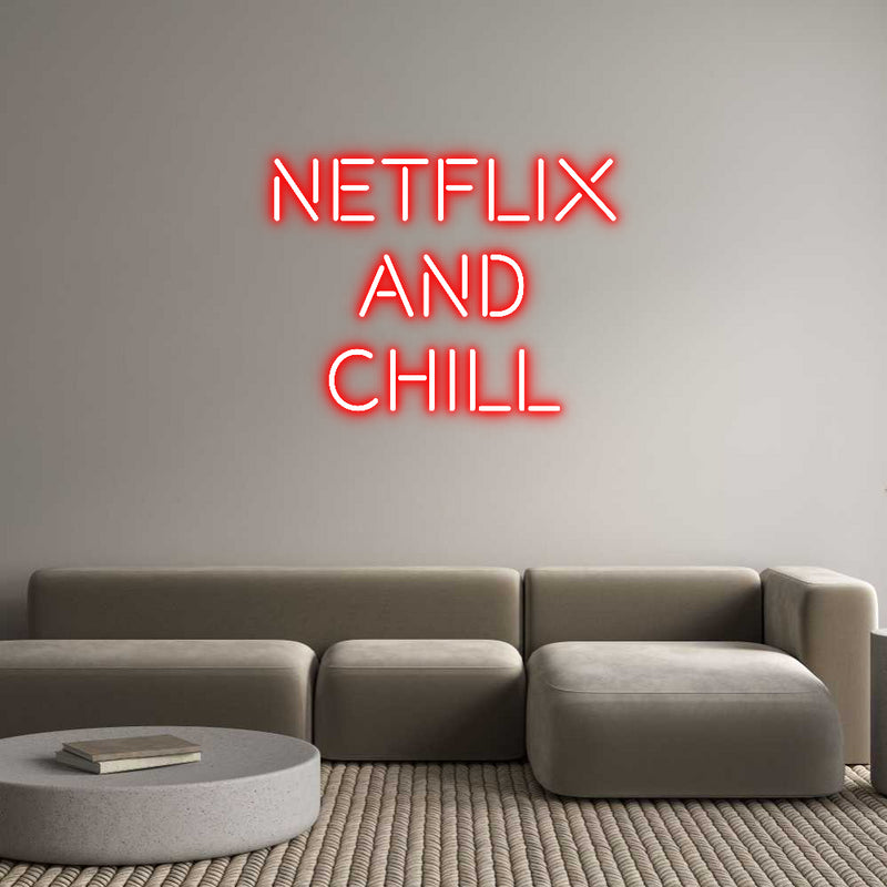 Custom Neon: Netflix 
and...