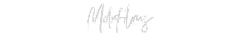 Custom Neon: Mdrfilms