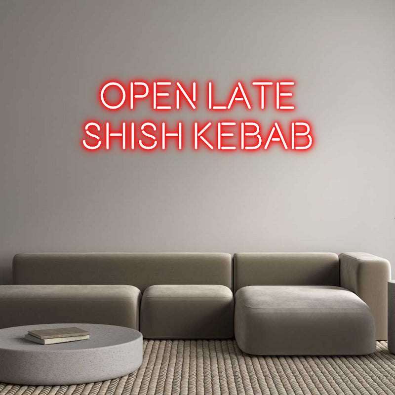 Custom Neon: OPEN LATE 
S...