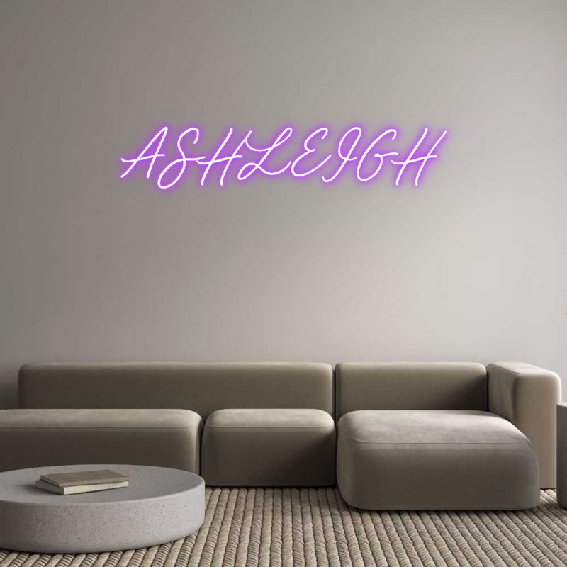 Custom Neon: ASHLEIGH