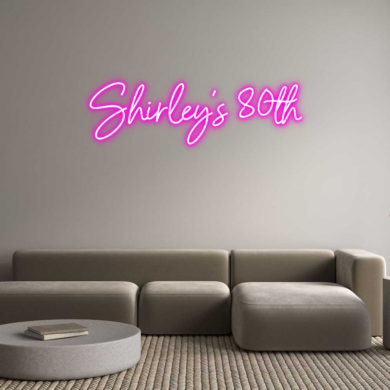 Custom Neon: Shirley’s 80th