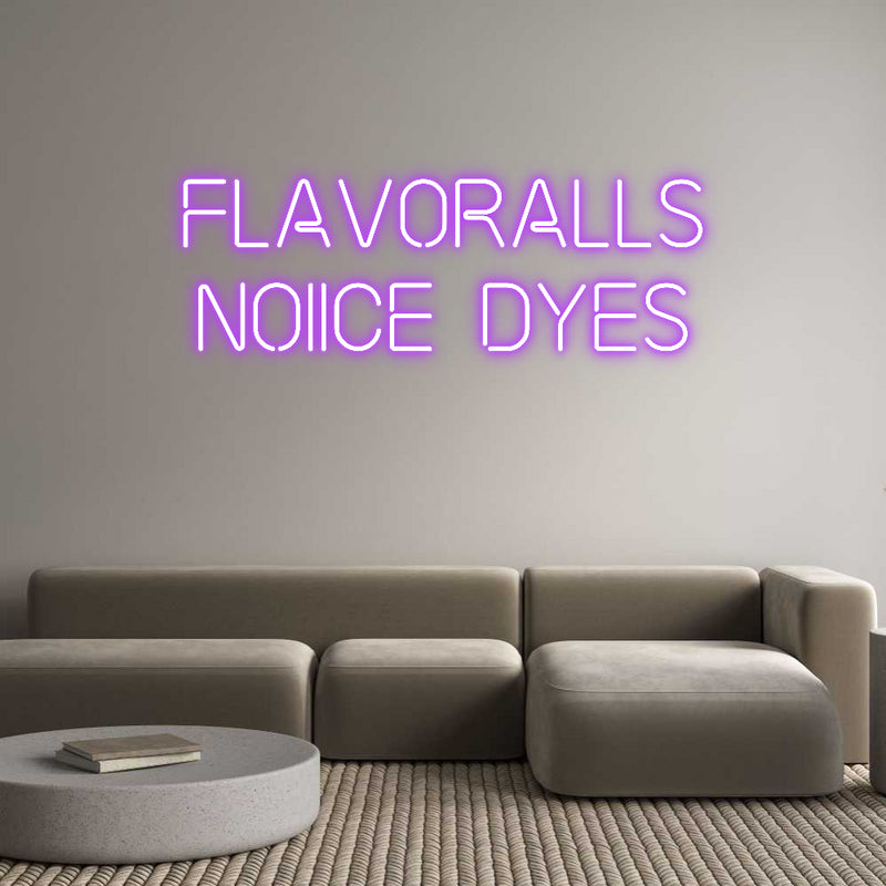 Custom Neon: FLAVORALLS  
...