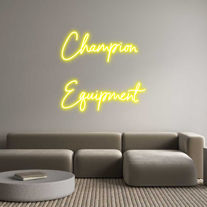 Custom Neon: Champion
   ...