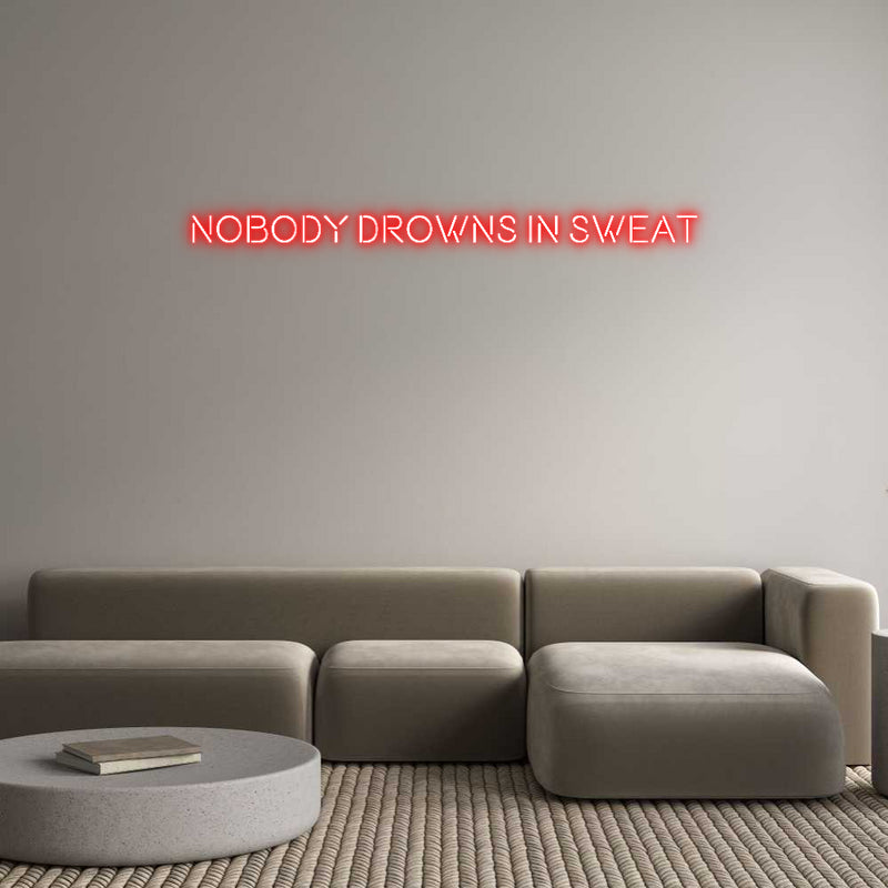 Custom Neon: Nobody drowns...