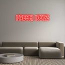 Custom Neon: FRESH KUTZ