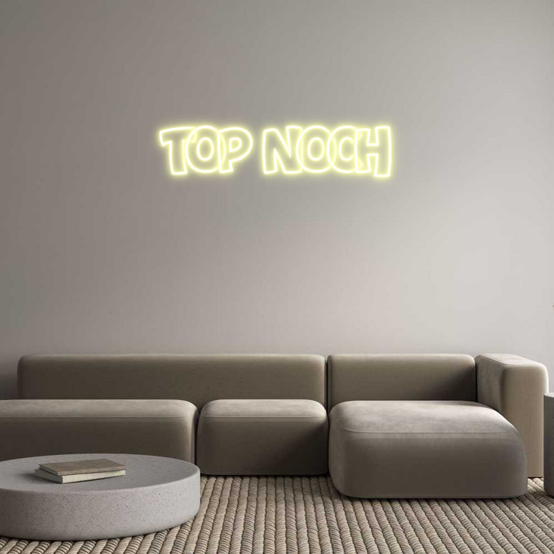 Custom Neon: Top Noch