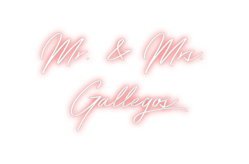 Custom Neon: Mr. & Mrs.
G...