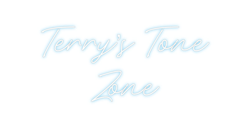 Custom Neon: Terry’s Tone
...