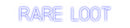 Custom Neon: Rare Loot