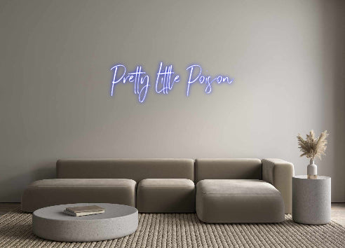 Custom Neon: Pretty Little...