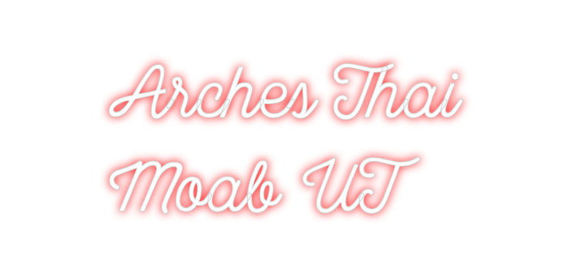 Custom Neon: Arches Thai
...