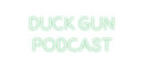 Custom Neon: Duck Gun 
Po...