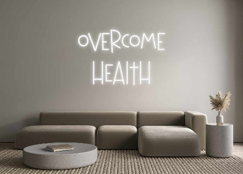 Custom Neon: Overcome
Hea...