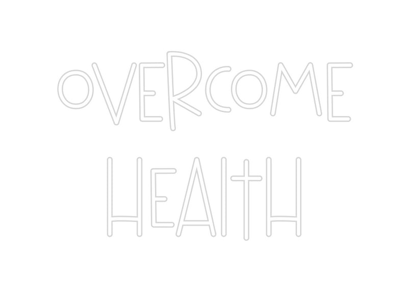 Custom Neon: Overcome
Hea...