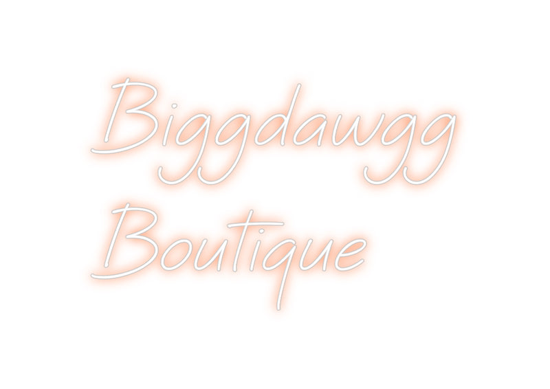 Custom Neon: Biggdawgg
Bo...