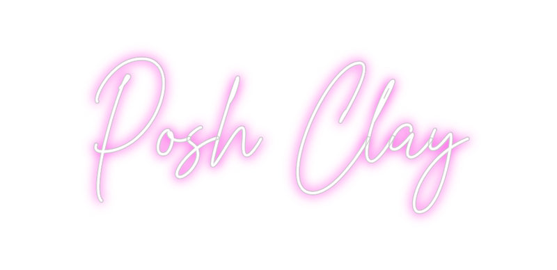 Custom Neon: Posh Clay