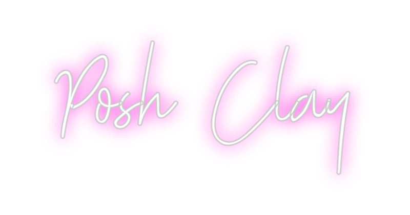 Custom Neon: Posh Clay