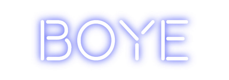 Custom Neon: BOYE