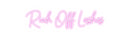 Custom Neon: Rich Off Lashes