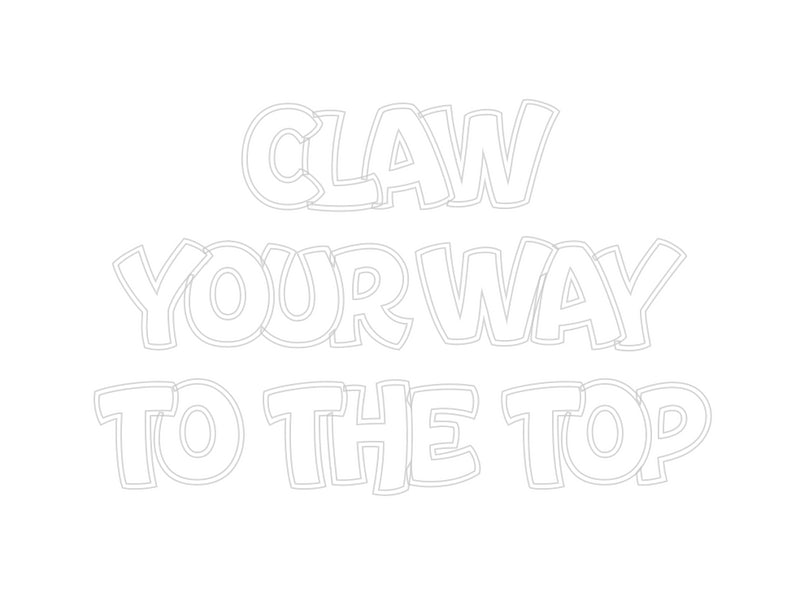 Custom Neon: Claw
Your Wa...