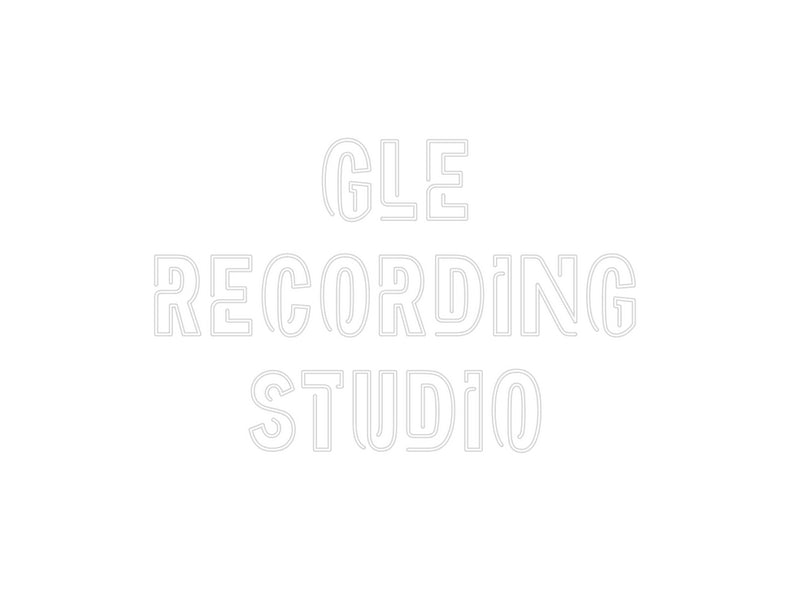 Custom Neon: GLE
RECORDIN...