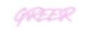 Custom Neon: GREER