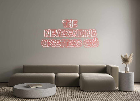 Custom Neon: THE
NEVEREND...