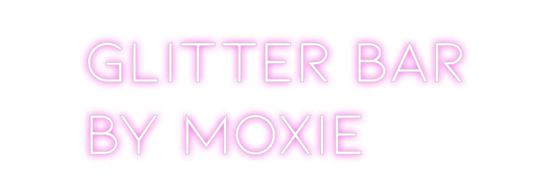 Custom Neon: Glitter Bar
...