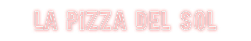 Custom Neon: La Pizza Del ...