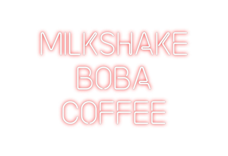 Custom Neon: Milkshake 
B...