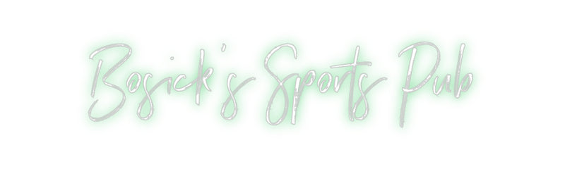 Custom Neon: Bosick’s Spor...