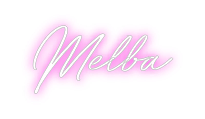 Custom Neon: Melba