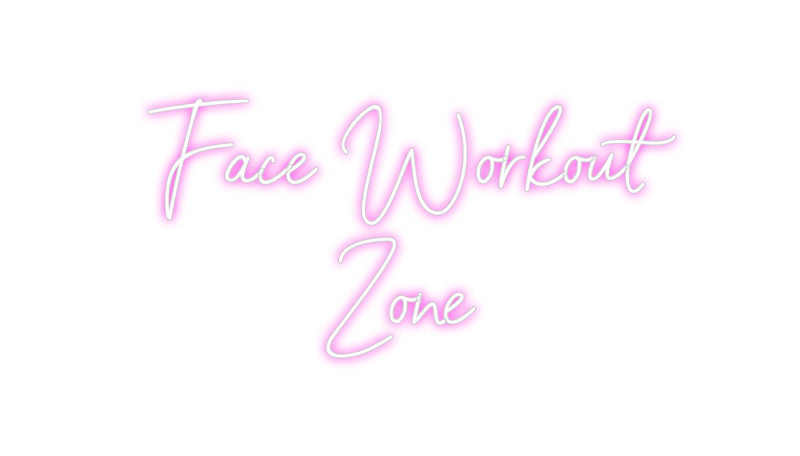 Custom Neon: Face Workout
...