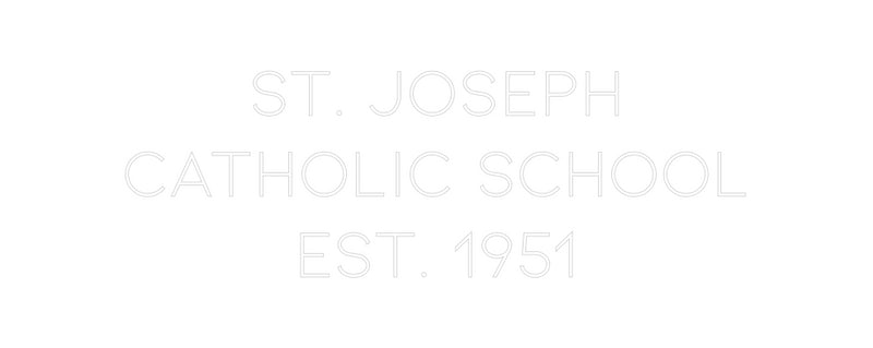 Custom Neon: St. Joseph
C...