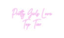 Custom Neon: Pretty Girls ...