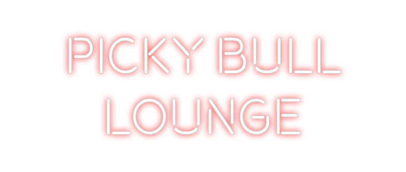 Custom Neon: Picky Bull
L...