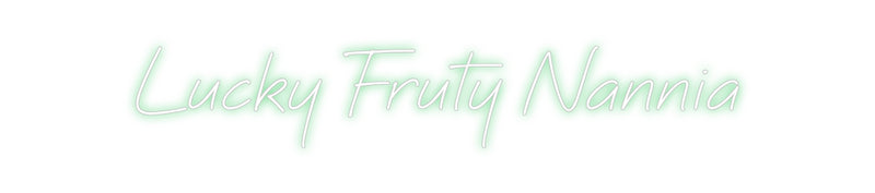 Custom Neon: Lucky Fruty N...