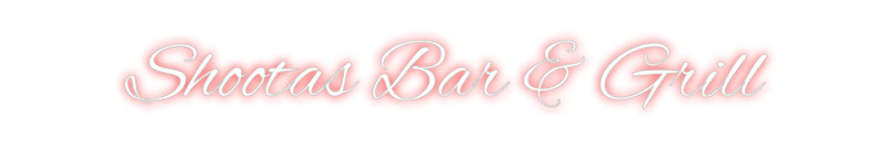 Custom Neon: Shootas Bar &...