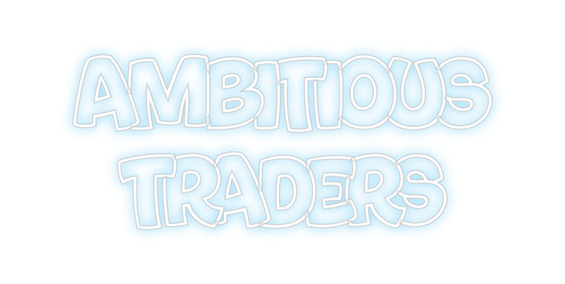 Custom Neon: Ambitious
Tr...